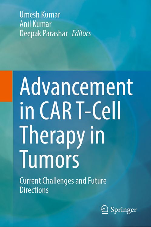 Produktbild: Advancement in CAR T-Cell Therapy in Tumors