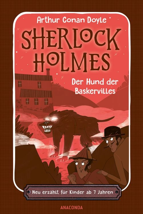Produktbild: Sherlock Holmes. Der Hund der Baskervilles. Neu erz&auml;hlt f&uuml;r Kinder ab 7 Jahren