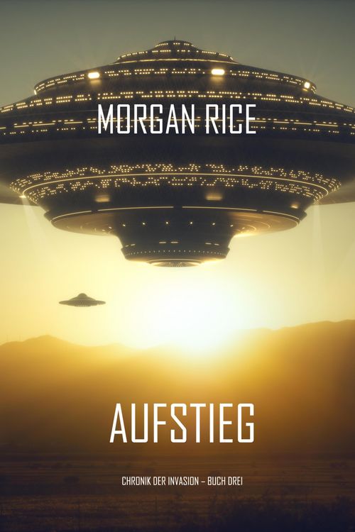 Produktbild: Aufstieg (Chronik der Invasion - Buch drei): Ein Science-Fiction-Thriller