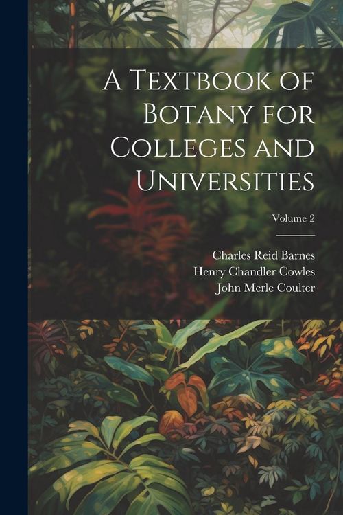 Produktbild: A Textbook of Botany for Colleges and Universities; Volume 2