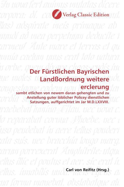 Produktbild: Der F&uuml;rstlichen Bayrischen Land&szlig;ordnung weitere erclerung