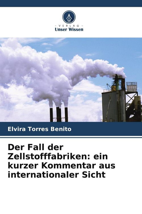 Produktbild: Der Fall der Zellstofffabriken: ein kurzer Kommentar aus internationaler Sicht