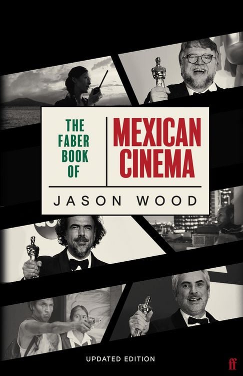 Produktbild: The Faber Book of Mexican Cinema