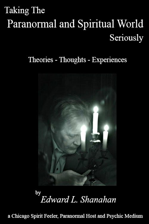 Produktbild: Taking The Paranormal and Spiritual World Seriously. Theories: Thoughts - Experiences