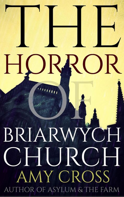 Produktbild: The Horror of Briarwych Church (The Briarwych Trilogy, #2)