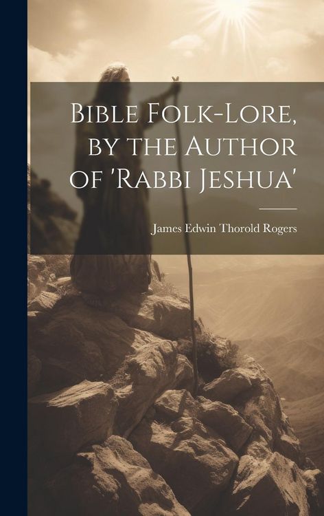 Produktbild: Bible Folk-Lore, by the Author of 'rabbi Jeshua'