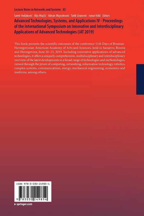Produktbild: Advanced Technologies, Systems, and Applications IV -Proceedings of the International Symposium on Innovative and Interdisciplinary Applications of Advanced Technologies (IAT 2019)