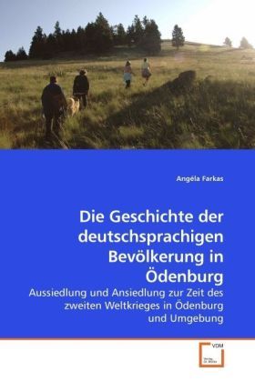 Produktbild: Farkas, A: Die Geschichte der deutschsprachigen Bev&ouml;lkerung