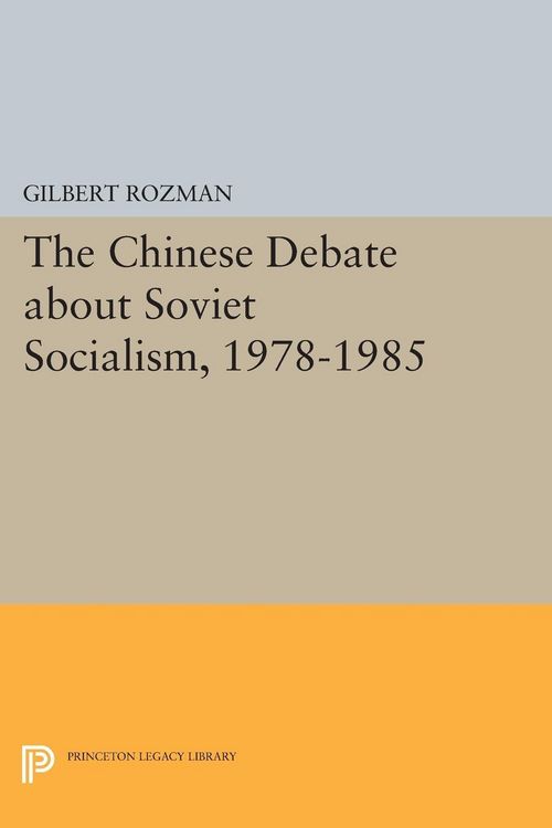 Produktbild: The Chinese Debate about Soviet Socialism, 1978-1985