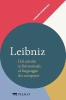 Produktbild: Leibniz - Dal calcolo infinitesimale al linguaggio dei computer