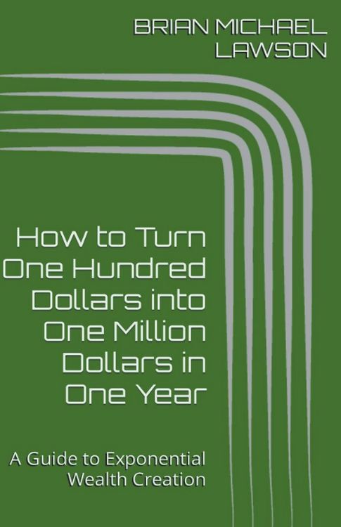 Produktbild: How to Turn One Hundred Dollars into One Million Dollars in One Year