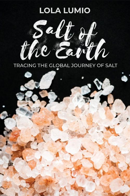 Produktbild: Salt of the Earth, Tracing the Global Journey of Salt