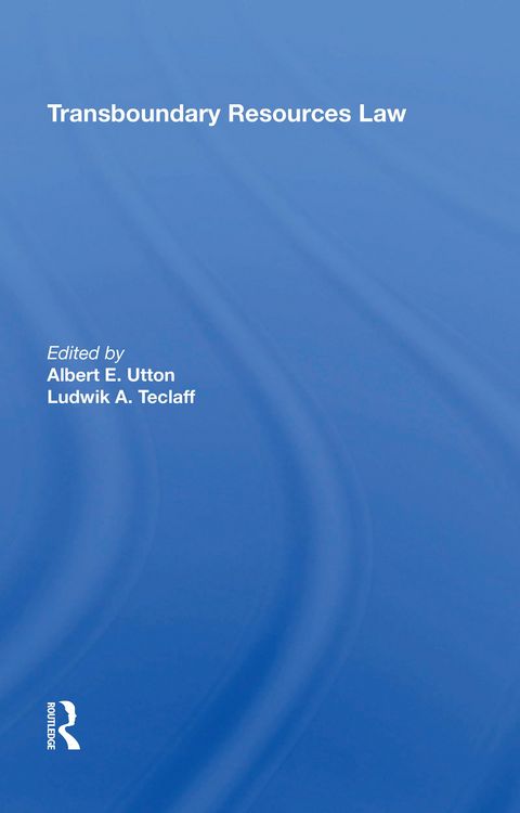 Produktbild: Utton, A: Transboundary Resources Law
