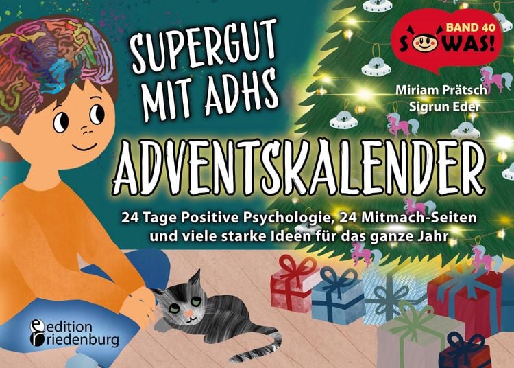 Produktbild: Supergut mit ADHS - Adventskalender: 24 Tage Positive Psychologie, 24 Mitmach-Seiten und viele starke Ideen f&uuml;r das ganze Jahr