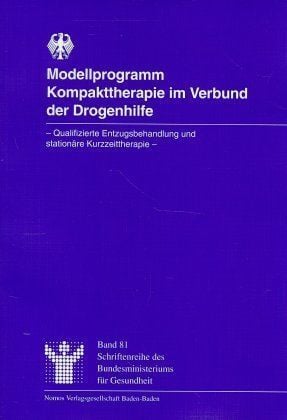 Produktbild: Modellprogramm Kompakttherapie im Verbund der Drogenhilfe
