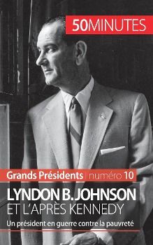 Produktbild: Lyndon B. Johnson et l'apr&egrave;s Kennedy