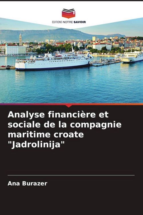 Produktbild: Analyse financi&egrave;re et sociale de la compagnie maritime croate "Jadrolinija"