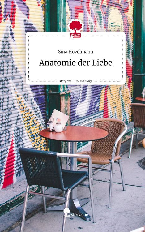 Produktbild: Anatomie der Liebe. Life is a Story - story.one