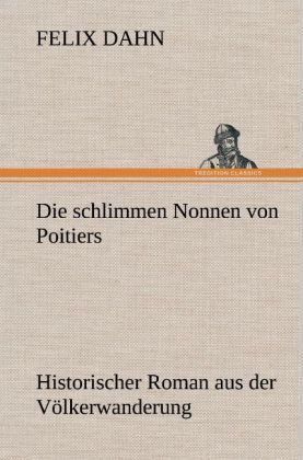 Produktbild: Die schlimmen Nonnen von Poitiers