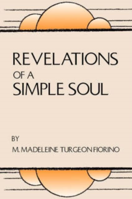 Produktbild: Fiorino, M: Revelations of a Simple Soul