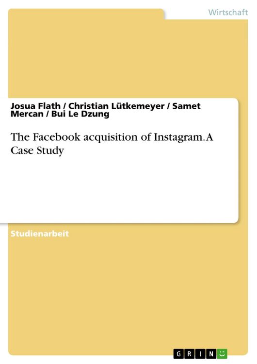 Produktbild: The Facebook acquisition of Instagram. A Case Study