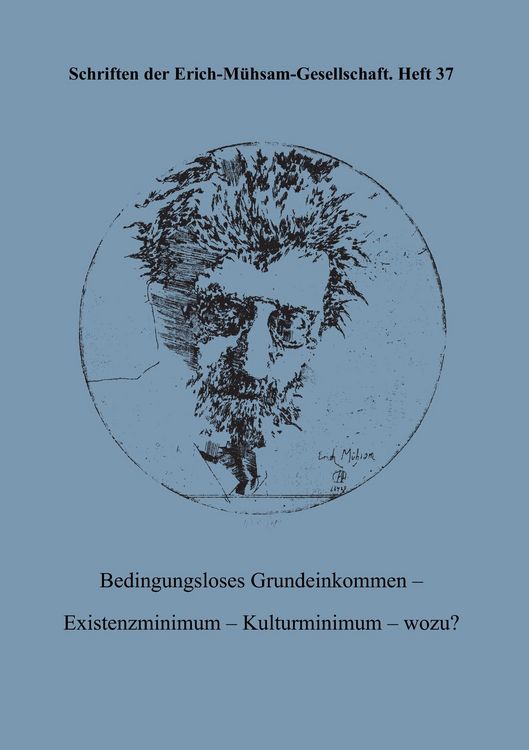 Produktbild: Bedingungsloses Grundeinkommen - Existenzminimum - Kulturminimum - wozu?