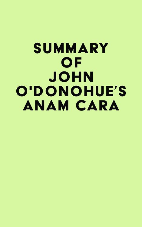 Produktbild: Summary of John O'Donohue's Anam Cara