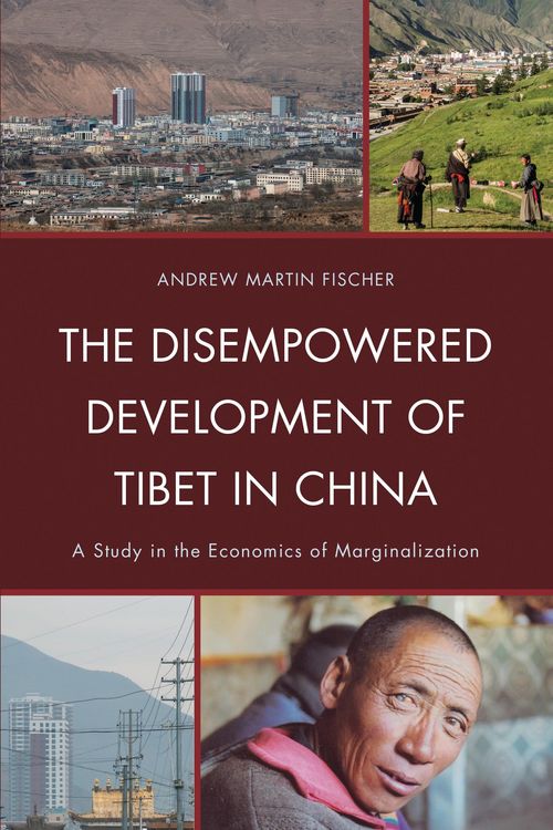 Produktbild: The Disempowered Development of Tibet in China