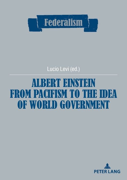 Produktbild: Albert Einstein from Pacifism to the Idea of World Government
