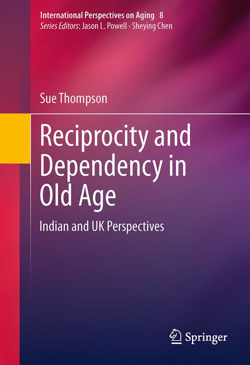 Produktbild: Reciprocity and Dependency in Old Age