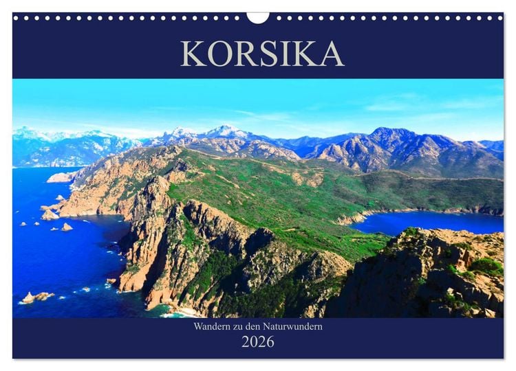 Produktbild: Korsika - Wandern zu den Naturwundern (Wandkalender 2026 DIN A3 quer), CALVENDO Monatskalender