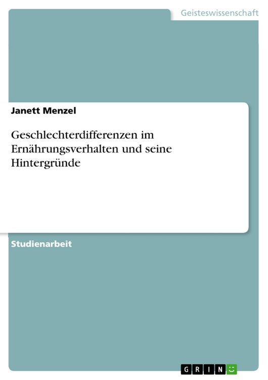 Produktbild: Geschlechterdifferenzen im Ern&auml;hrungsverhalten und seine Hintergr&uuml;nde