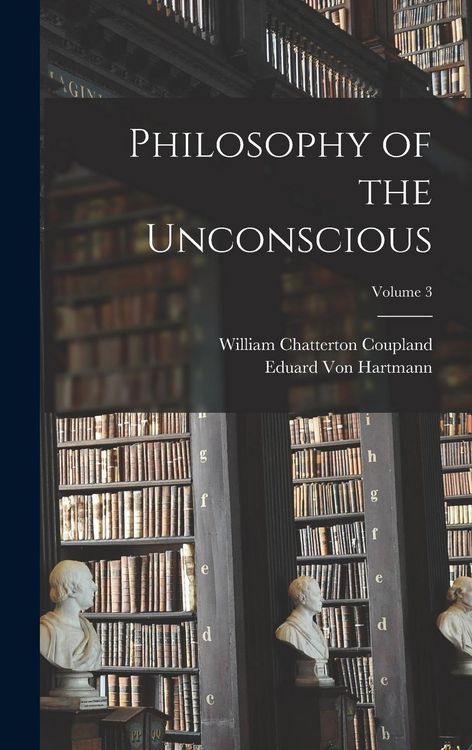 Produktbild: Philosophy of the Unconscious; Volume 3
