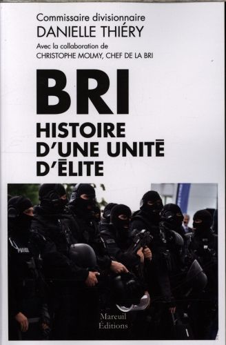 Produktbild: BRI : histoire d'une unit&eacute; d'&eacute;lite