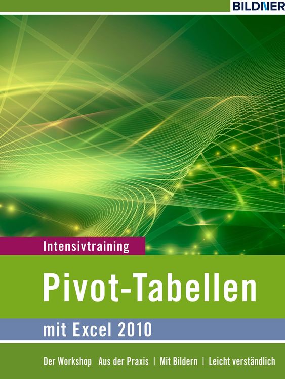 Produktbild: Pivot-Tabellen mit Excel 2010