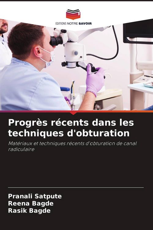 Produktbild: Progr&egrave;s r&eacute;cents dans les techniques d'obturation
