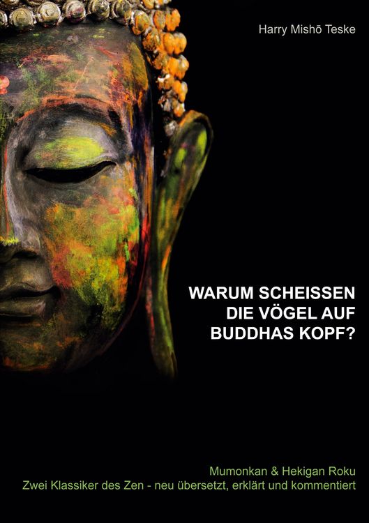 Produktbild: Warum schei&szlig;en die V&ouml;gel auf Buddhas Kopf
