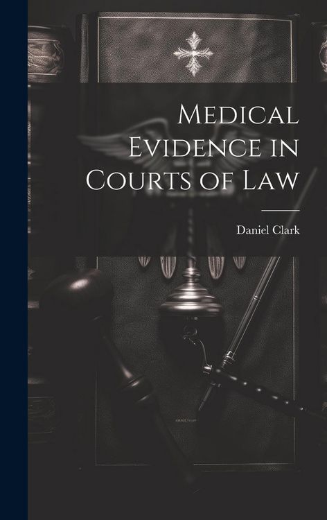Produktbild: Medical Evidence in Courts of Law