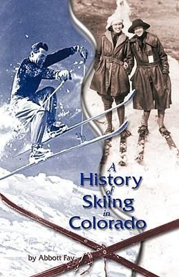 Produktbild: A History of Skiing in Colorado