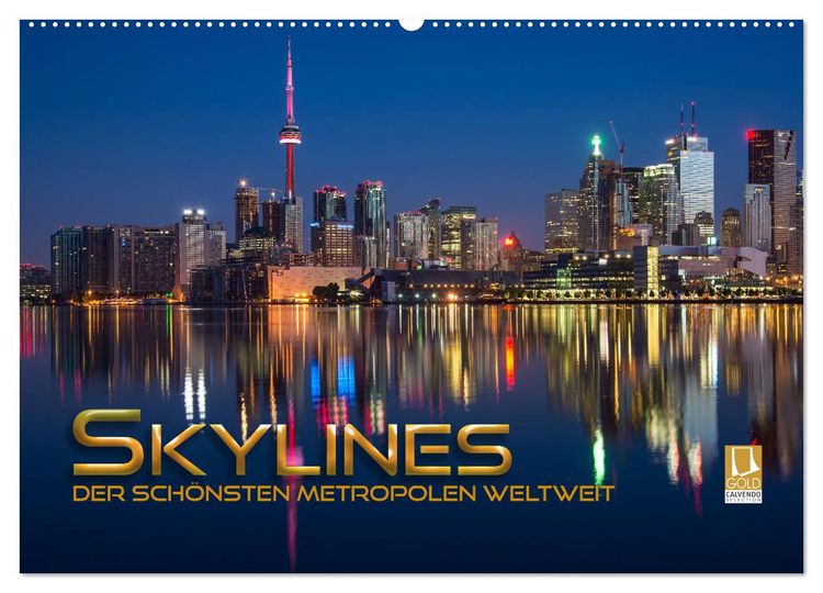 Produktbild: Skylines der sch&ouml;nsten Metropolen weltweit (Wandkalender 2026 DIN A2 quer), CALVENDO Monatskalender