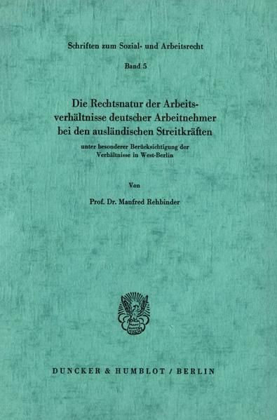 Produktbild: Die Rechtsnatur der Arbeitsverh&auml;ltnisse deutscher Arbeitnehmer bei den ausl&auml;ndis