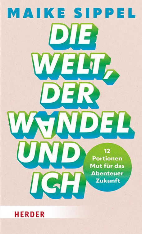Produktbild: Die Welt, der Wandel und ich