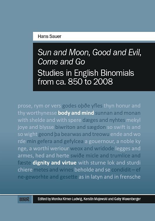 Produktbild: "Sun and Moon", "Good and Evil", "Come and Go": Studies in English Binomials from ca. 850 to 2008