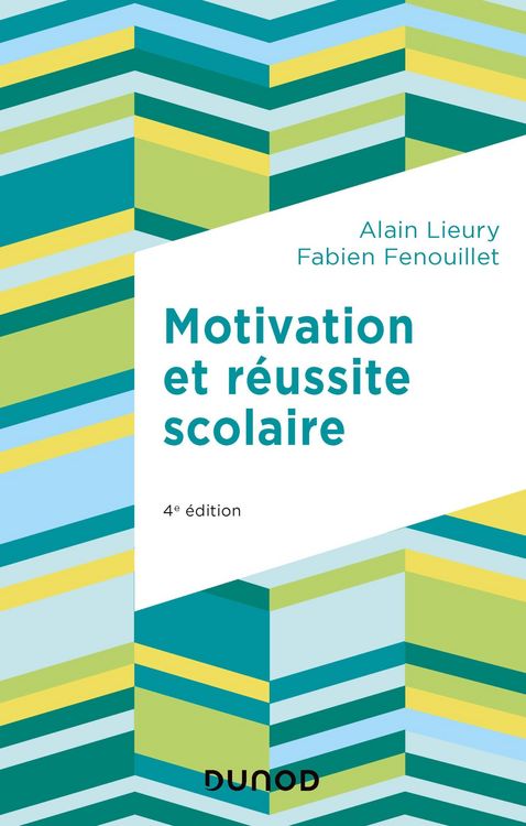 Produktbild: Motivation et r&eacute;ussite scolaire - 4e &eacute;d.