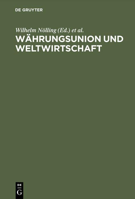 Produktbild: W&auml;hrungsunion und Weltwirtschaft