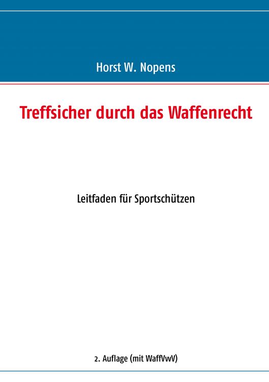 Produktbild: Treffsicher durch das Waffenrecht