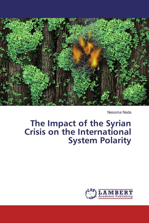 Produktbild: The Impact of the Syrian Crisis on the International System Polarity