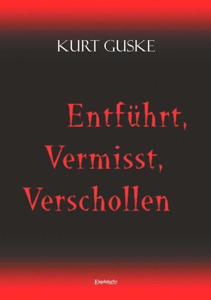 Produktbild: Entf&uuml;hrt, Vermisst, Verschollen
