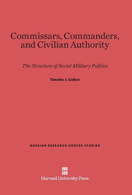 Produktbild: Commissars, Commanders, and Civilian Authority