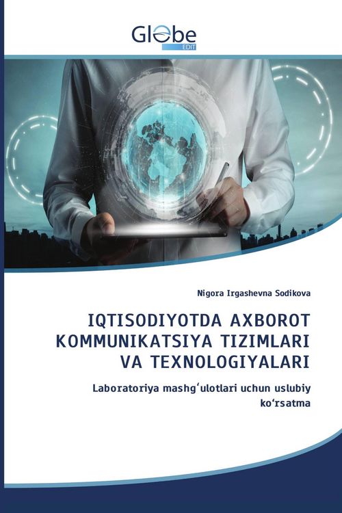 Produktbild: Iqtisodiyotda Axborot Kommunikatsiya Tizimlari Va Texnologiyalari